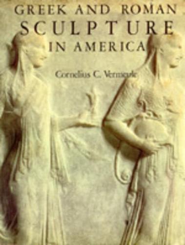 Greek and Roman Sculpture in America