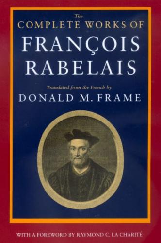 The Complete Works of François Rabelais