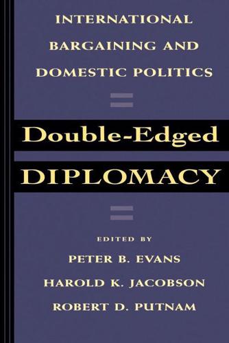 Double-Edged Diplomacy