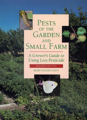 Pests of the Garden and Small Farm