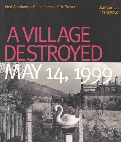A Village Destroyed, May 14, 1999