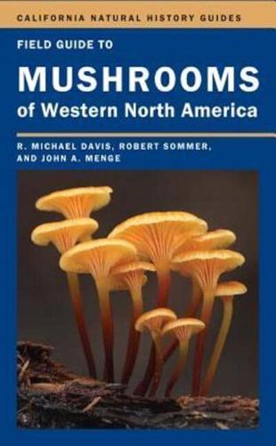 Field Guide to Mushrooms of Western North America