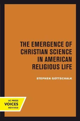 The Emergence of Christian Science in American Religious Life