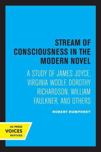 Stream of Consciousness in the Modern Novel