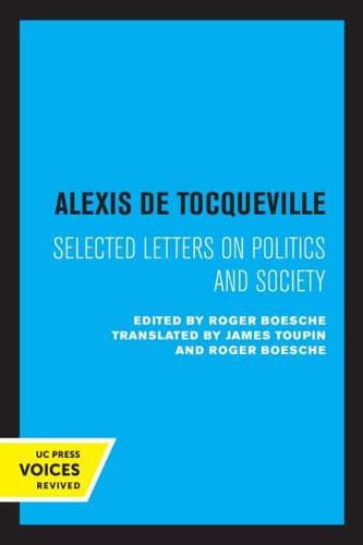 Selected Letters on Politics and Society