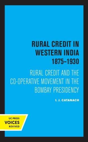 Rural Credit in Western India 1875-1930