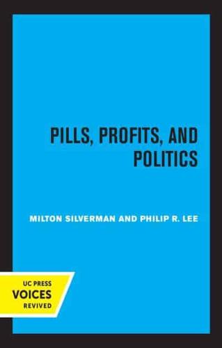 Pills, Profits, and Politics