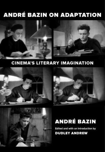 André Bazin on Adaptation
