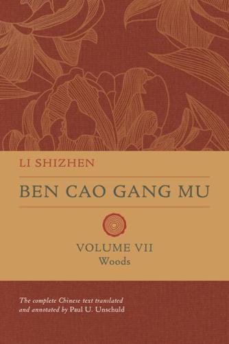 Ben Cao Gang Mu. Volume VII Woods