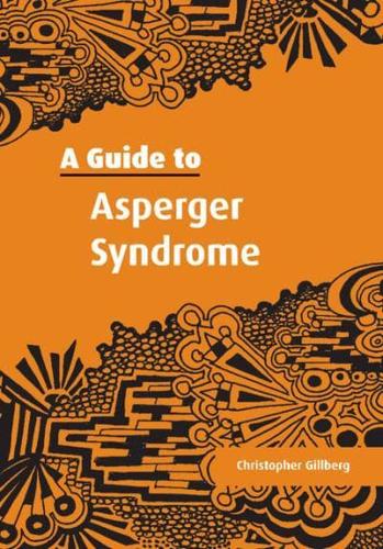 A Guide to Asperger Syndrome