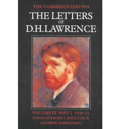 The Letters of D.H. Lawrence. Vol. 3 October 1916-June 1921