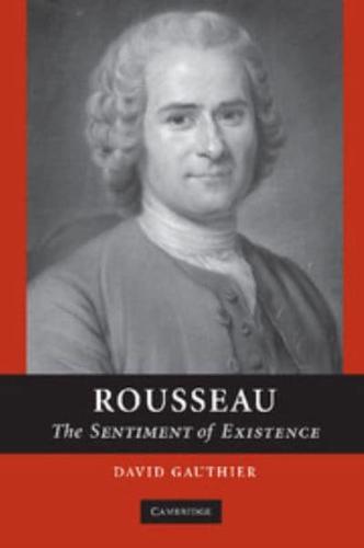 Rousseau: The Sentiment of Existence