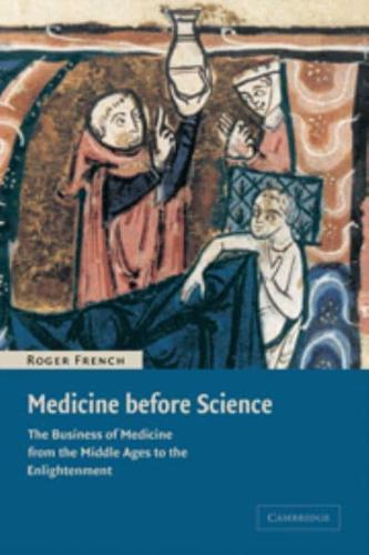 Medicine Before Science