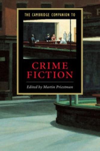 The Cambridge Companion to Crime Fiction