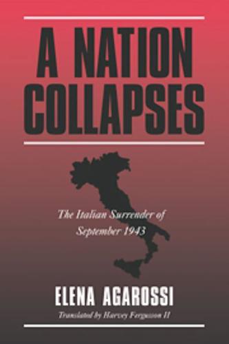 A Nation Collapses: The Italian Surrender of September 1943