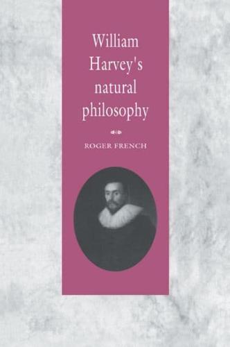 William Harvey's Natural Philosophy