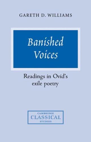 Banished Voices: Readings in Ovid's Exile Poetry