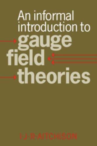 An Informal Introduction to Gauge Field Theories