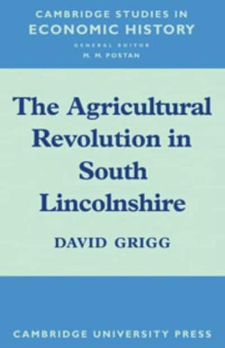 The Agricultural Revolution in South Lincolnshire