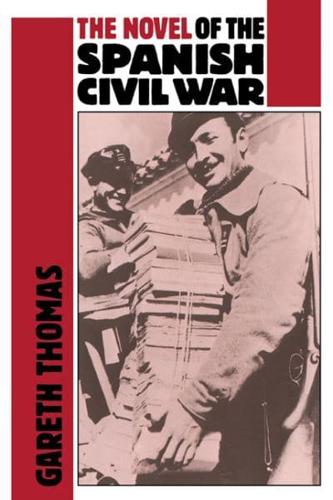 The Novel of the Spanish Civil War (1936 1975)