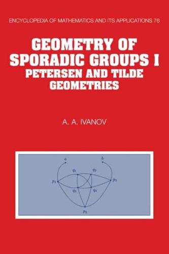 Geometry of Sporadic Groups: Volume 1, Petersen and Tilde Geometries