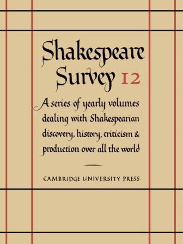 Shakespeare Survey: Volume 12, Elizabethan Theatre