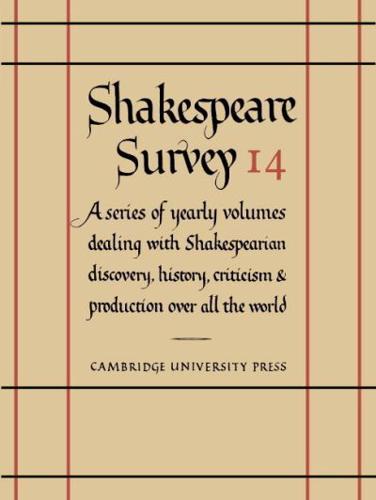 Shakespeare Survey: Volume 14, Shakespeare and His Contemporaries