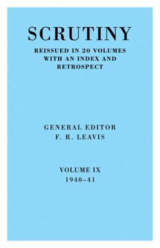 Scrutiny: A Quarterly Review Vol. 9 1940-41