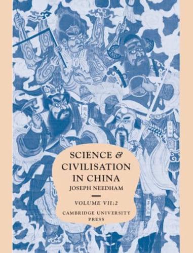 Science and Civilisation in China. Vol. 7. General Conclusions and Reflections