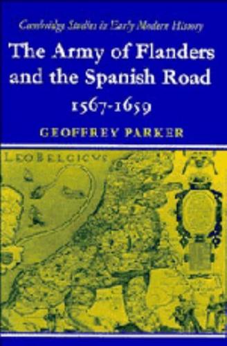 The Army of Flanders and the Spanish Road, 1567-1659