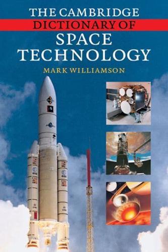 The Cambridge Dictionary of Space Technology