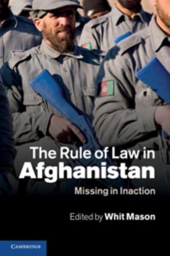 The Rule of Law in Afghanistan
