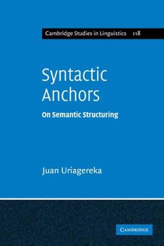 Syntactic Anchors: On Semantic Structuring