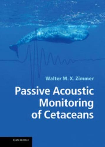 Passive Acoustic Monitoring of Cetaceans