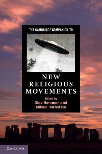 The Cambridge Companion to New Religious Movements