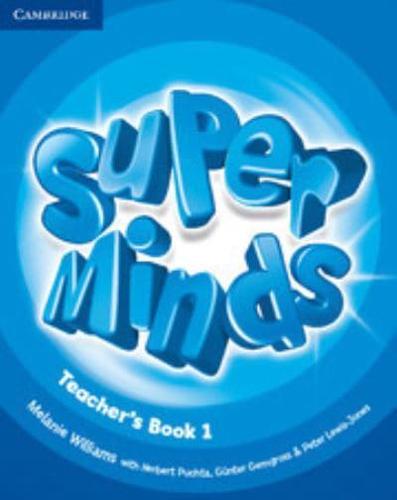 Super Minds. Teacher's Book 1