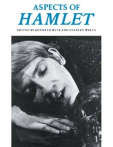 Aspects of 'Hamlet'