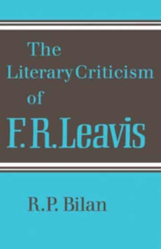 The Literary Criticism of F.R. Leavis