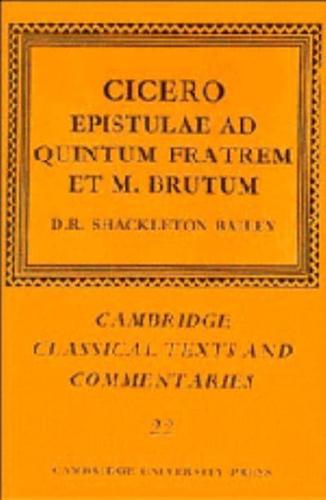 Epistulae Ad Quintum Fratrem Et M. Brutum