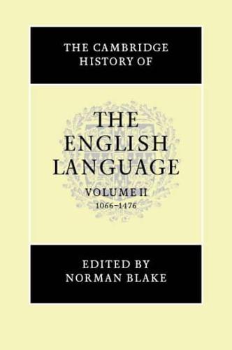 The Cambridge History of the English Language. Vol. 2 1066-1476