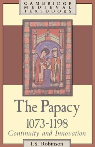 The Papacy 1073-1198