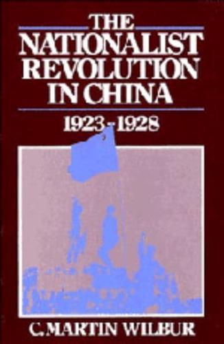 The Nationalist Revolution in China, 1923-1928