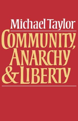 Community, Anarchy, and Liberty