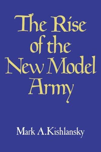 The Rise of the New Model Army