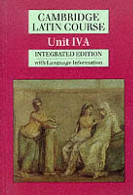 Cambridge Latin Course. Unit IVA