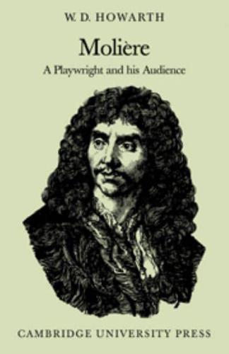 Molière, a Playwright and His Audience