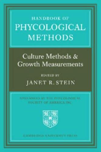 Handbook of Phycological Methods. [Vol.1] Culture Methods and Growth Measurements