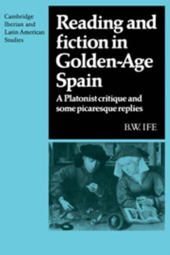 Reading and Fiction in Golden Age Spain