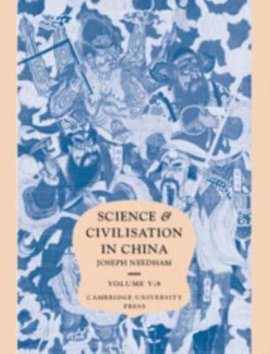 Science and Civilisation in China. Vol.5, Chemistry and Chemical Technology. Pt.9, Textile Technology
