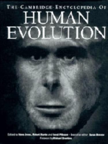 The Cambridge Encyclopedia of Human Evolution